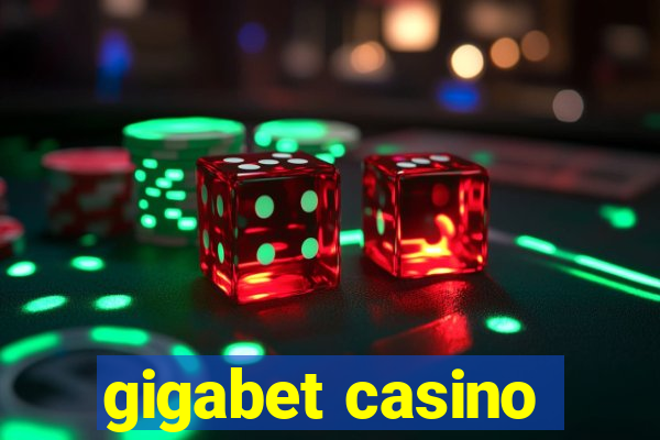 gigabet casino